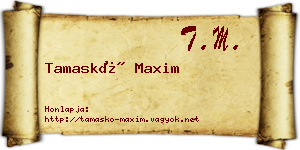 Tamaskó Maxim névjegykártya